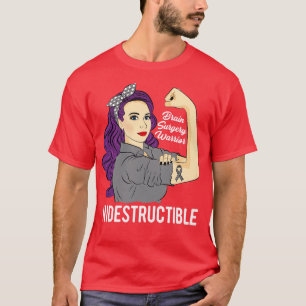 Brain Surgery Warrior Indestructible Awareness Sup T-Shirt