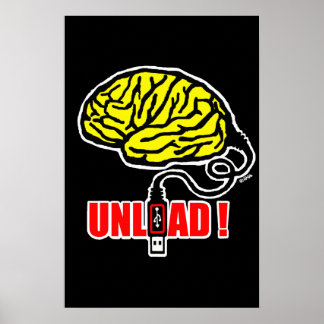 Brain to unload poster