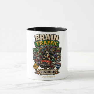 Brain Traffic Rush Hour Personalised Funny Mug