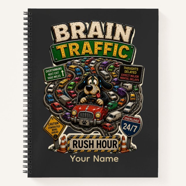 Brain Traffic Rush Hour Personalised Funny Spiral Notebook (Front)