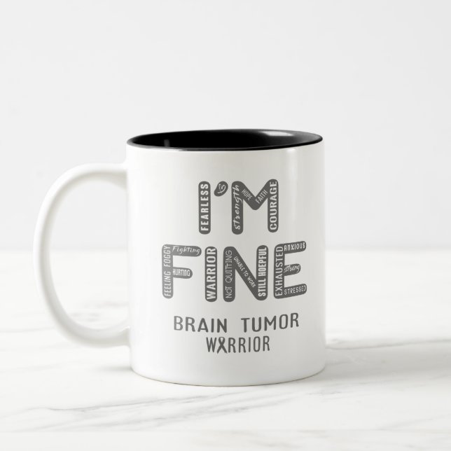 Brain Tumor Warrior - I AM FINE Two-Tone Coffee Mug (Left)