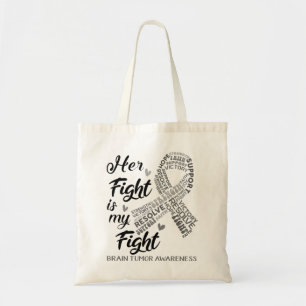 Brain Tumour Awareness Her Fight is my Fight Tote Bag