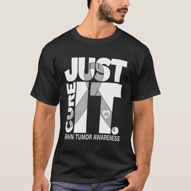 Brain Tumour Awareness Just Cure It T-Shirt (Front)