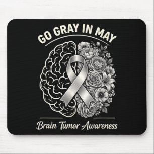Brain tumour awareness wear grey in may strong mouse pad