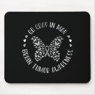 Brain tumour awareness wear grey in may strong mouse pad
