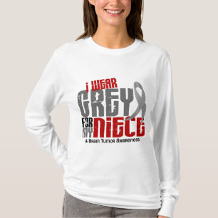 Brain Tumour I Wear Grey For My Niece 6.2 T-Shirt
