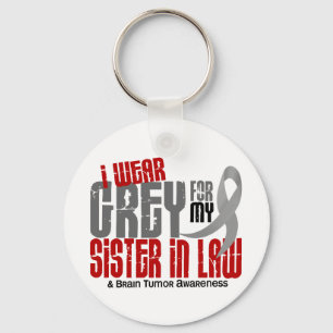 Brain Tumour I Wear Grey For My Sister-In-Law 6.2 Key Ring