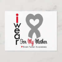 Brain Tumour I Wear Grey Ribbon For My Mother