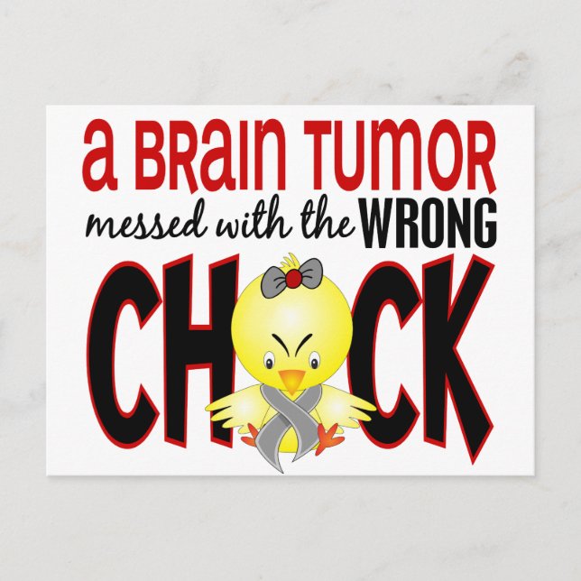 Brain Tumour Messed With The Wrong Chick Postcard (Front)