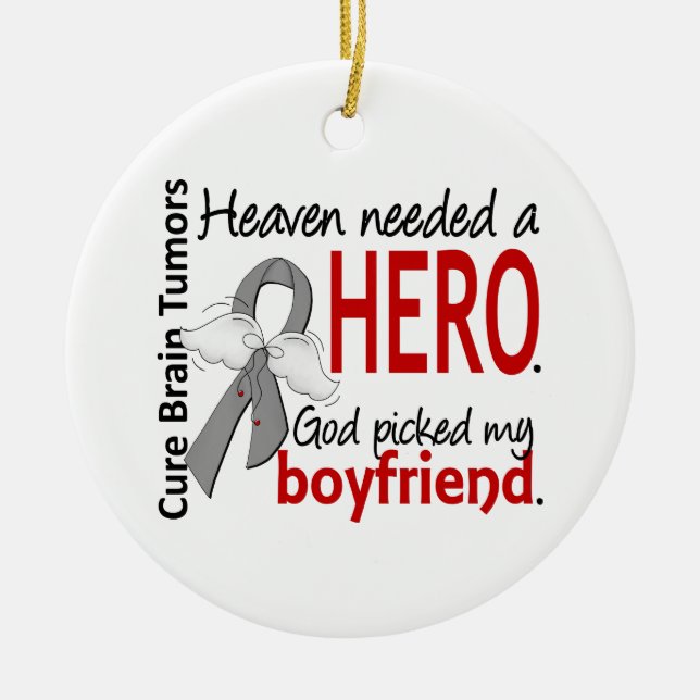 Brain Tumours Heaven Needed a Hero Boyfriend Ceramic Tree Decoration (Front)