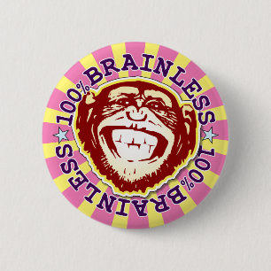 Brainless 100% Funny Funky Monkey Badge