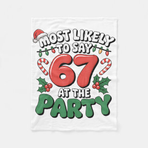 Brainrot Funny Xmas 67 Meme Christmas Most Likely  Fleece Blanket
