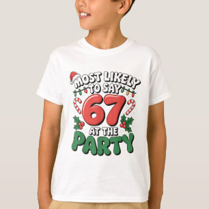 Brainrot Funny Xmas 67 Meme Christmas Most Likely T-Shirt