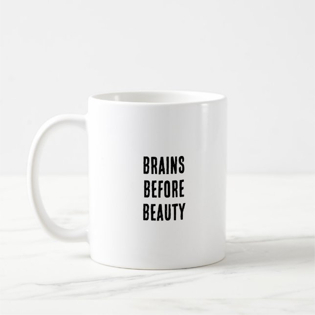 Brains before beauty coffee mug (Left)