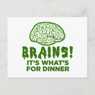 Brains, It's What's For Dinner Postcard