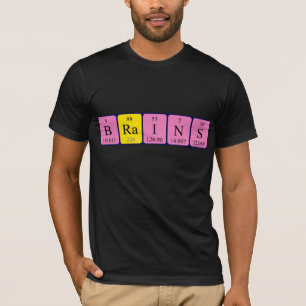 Brains periodic table name shirt