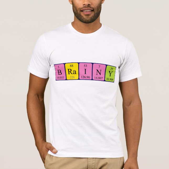 Brainy periodic table name shirt (Front)