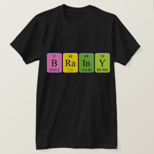 Brainy periodic table name shirt