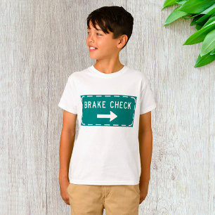 Brake Check Road Sign with Arrow  T-Shirt