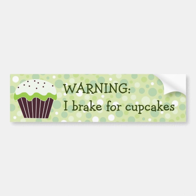 Brake for Cupcakes Bumper Sticker (Front)