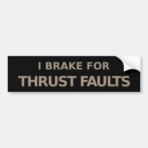 Brake for Faults Bumper Sticker