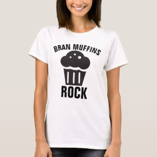 BRAN MUFFINS rock birthday t-shirt