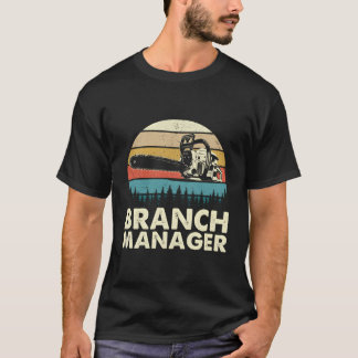 Branch Ager Arborist Tree Surgeon Lumberjack Logge T-Shirt
