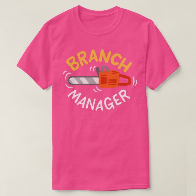 Branch Manager T-Shirt (Design Front)