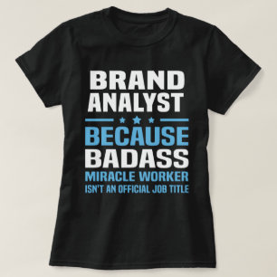 Brand Analyst T-Shirt