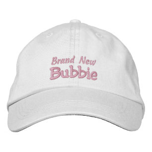 Brand New Bubbie-Grandparent's Day OR Birthday Embroidered Hat