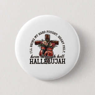 Brandon Hard Fought Hallelujah Praise Jesus Christ 6 Cm Round Badge