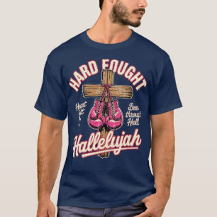 Brandon Hard Fought Hallelujah Praise Jesus-Photor T-Shirt