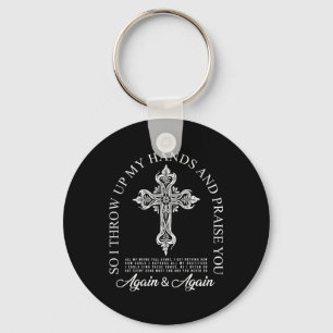 Brandon So I Throw Up My Hands Lake And Praise You Key Ring