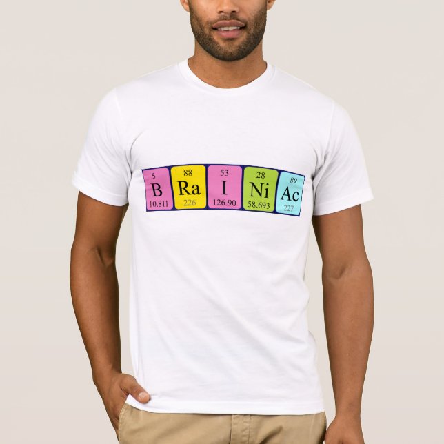 Braniac periodic table name shirt (Front)