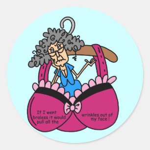 Bras and Wrinkles Humour Classic Round Sticker