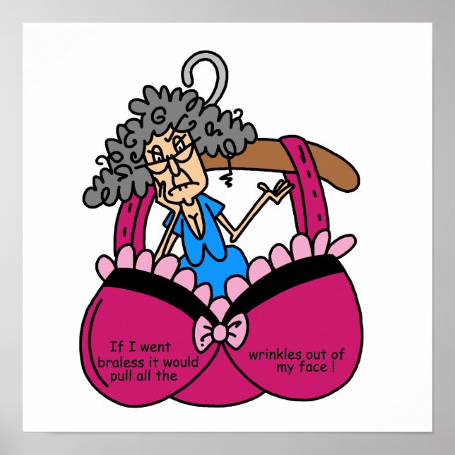 Bras and Wrinkles Humour Poster (Front)
