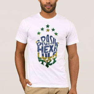 Brasil Hexa Lula Tri world cup T-Shirt