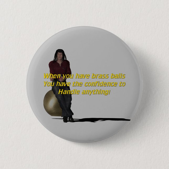 Brass Balls 6 Cm Round Badge (Front)