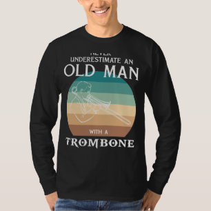 Brassy Humor and Musical Mojo: Old Mans Trombone T T-Shirt