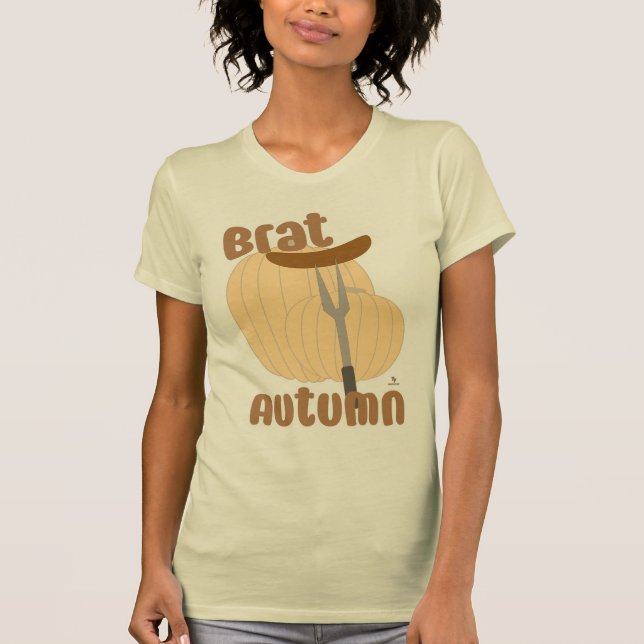 Brat Autumn Funny Trending Slogan T-Shirt (Front)