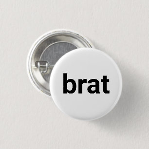 Brat modern typography funny cool black and white 3 cm round badge