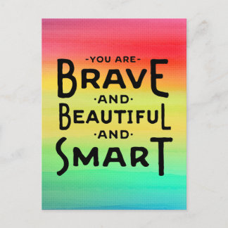 Brave and Beautiful and Smart postcard
