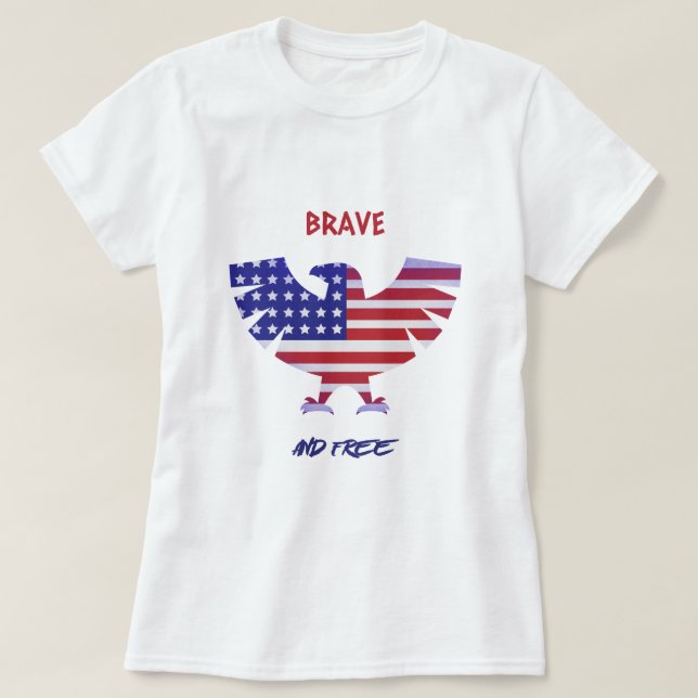 Brave and Free T-Shirt (Design Front)