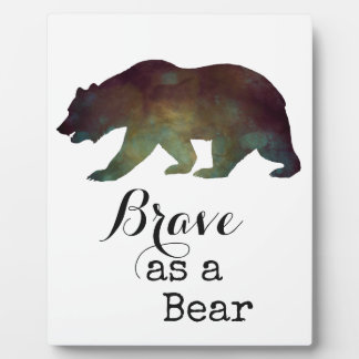 Brave as a Bear Watercolor Typography Plaque