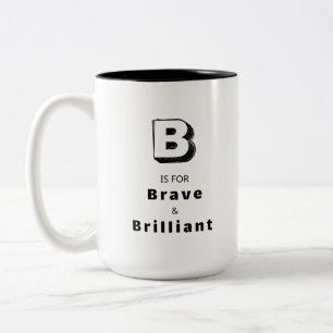 Brave B - Personalised Luxury Praise Mug