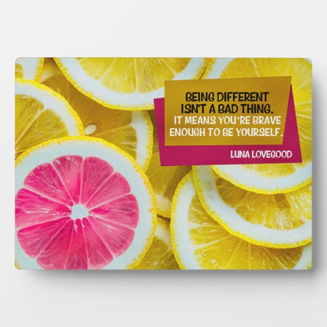 Brave Enough To Be Yourself Plaque (Front)