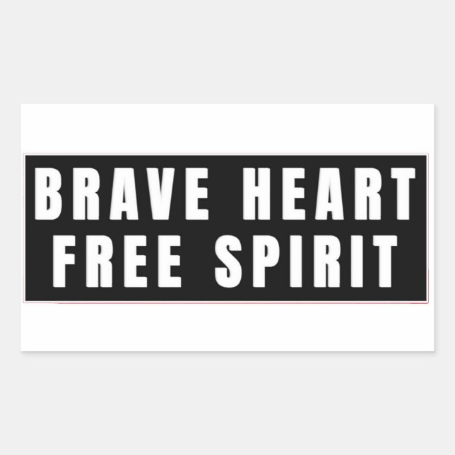 Brave Heart and Free Spirit Text Design Rectangular Sticker (Front)