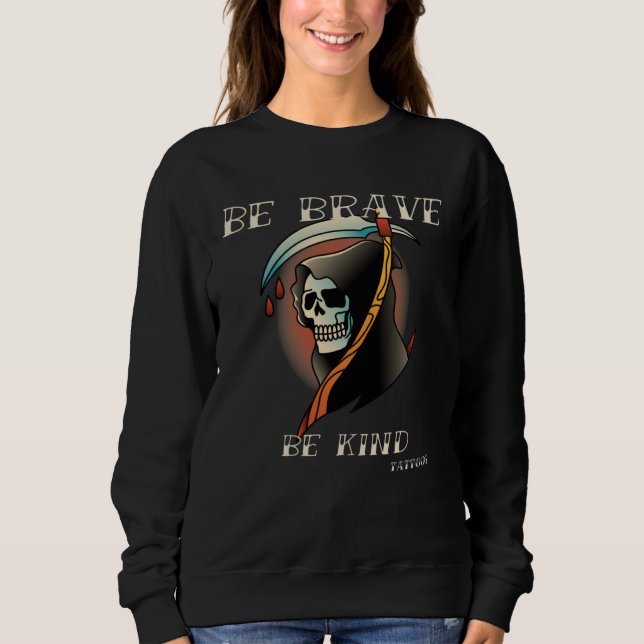 Brave Kind Tattoos Vintage Designs Sweatshirt (Front)