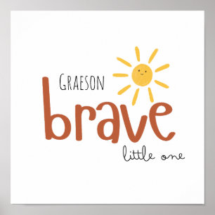brave little one Custom name Poster Prints Sign