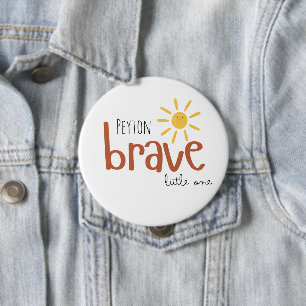 brave little one personalised Button custom name